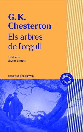 ARBRES DE L'ORGULL, ELS | 9788412450316 | CHESTERTON, GILBERT KEITH | Llibreria La Gralla | Llibreria online de Granollers