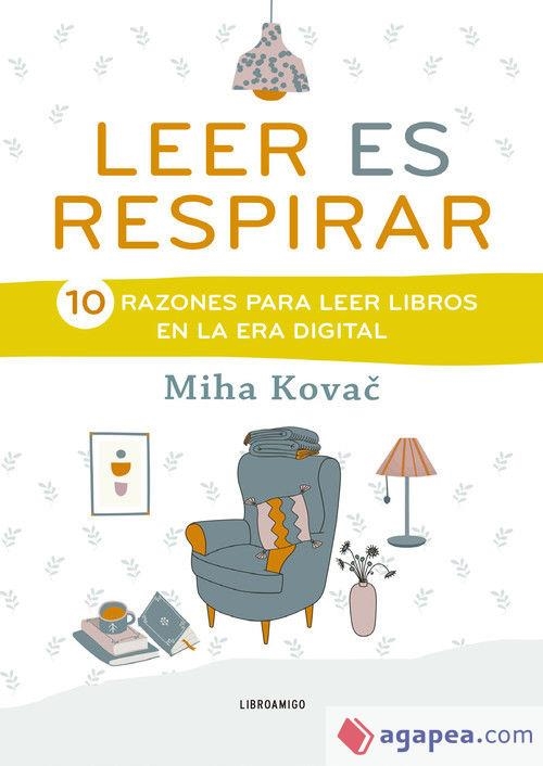 LEER ES RESPIRAR | 9788499176604 | KOVAC, MIHA | Llibreria La Gralla | Llibreria online de Granollers