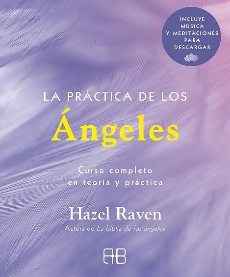 PRÁCTICA DE LOS ÁNGELES, LA | 9788417851446 | RAVEN, HAZEL | Llibreria La Gralla | Llibreria online de Granollers