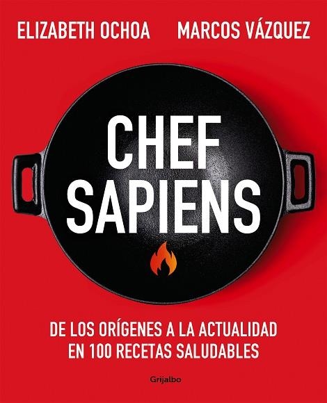 CHEF SAPIENS | 9788425361722 | VÁZQUEZ, MARCOS / OCHOA, ELIZABETH | Llibreria La Gralla | Librería online de Granollers
