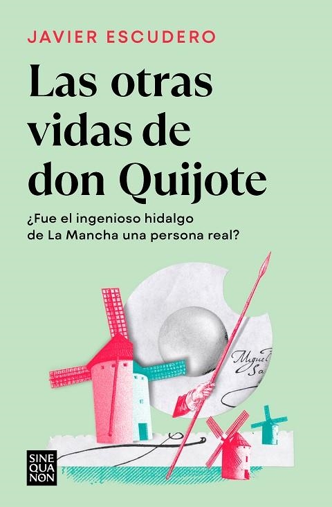 OTRAS VIDAS DE DON QUIJOTE, LAS | 9788466671286 | ESCUDERO, JAVIER | Llibreria La Gralla | Llibreria online de Granollers