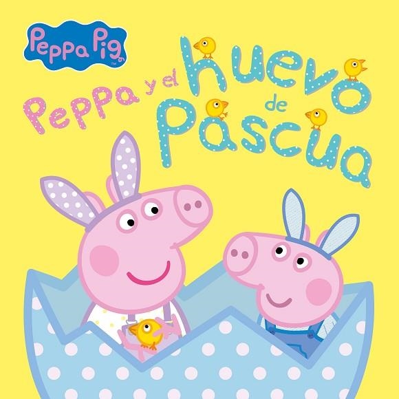 PEPPA PIG Y EL HUEVO DE PASCUA (UN CUENTO DE PEPPA PIG) | 9788448859862 | HASBRO, / EONE, | Llibreria La Gralla | Llibreria online de Granollers