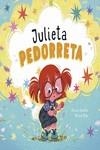 JULIETA PEDORRETA | 9788418599651 | ACOSTA, ALICIA | Llibreria La Gralla | Librería online de Granollers