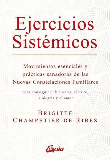 EJERCICIOS SISTÉMICOS | 9788484459668 | CHAMPETIER DE RIBES, BRIGITTE | Llibreria La Gralla | Llibreria online de Granollers