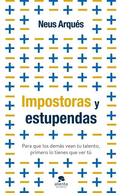 IMPOSTORAS Y ESTUPENDAS | 9788413441399 | ARQUÉS, NEUS | Llibreria La Gralla | Llibreria online de Granollers