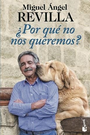 POR QUÉ NO NOS QUEREMOS? (BOLSILLO) | 9788467065183 | REVILLA, MIGUEL ÁNGEL | Llibreria La Gralla | Llibreria online de Granollers