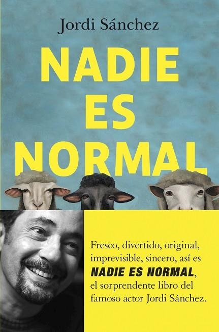 NADIE ES NORMAL (BOLSILLO) | 9788408255062 | SÁNCHEZ ZARAGOZA, JORDI | Llibreria La Gralla | Llibreria online de Granollers