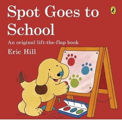 SPOT GOES TO SCHOOL | 9780141343785 | HILL, ERIC | Llibreria La Gralla | Llibreria online de Granollers