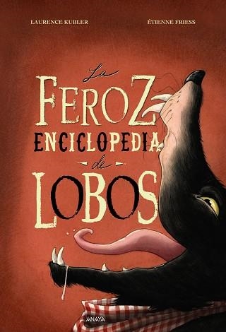FEROZ ENCICLOPEDIA DE LOBOS, LA  | 9788469891292 | KUBLER, LAURENCE | Llibreria La Gralla | Librería online de Granollers