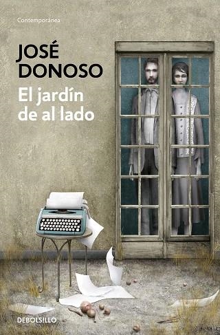 JARDÍN DE AL LADO, EL  | 9788466359269 | DONOSO, JOSÉ | Llibreria La Gralla | Librería online de Granollers