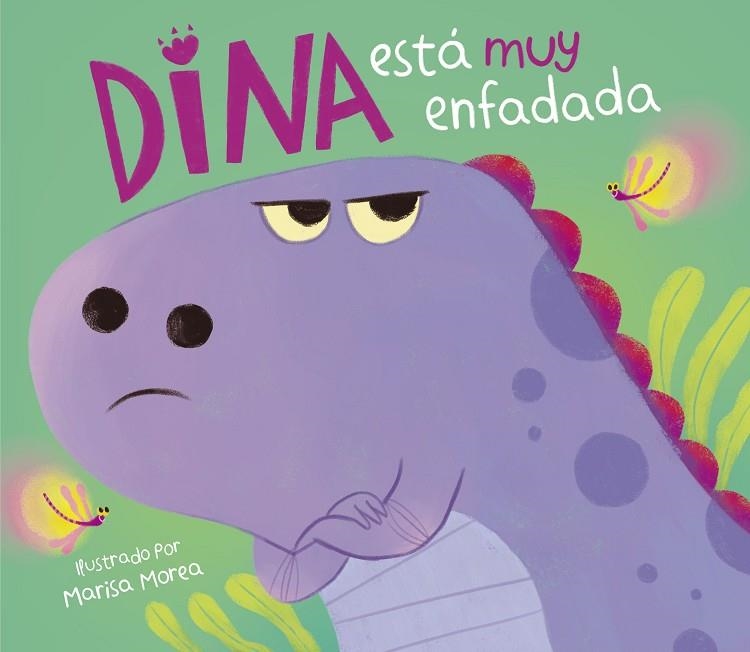 DINA ESTÁ MUY ENFADADA | 9788448859848 | MOREA, MARISA | Llibreria La Gralla | Llibreria online de Granollers