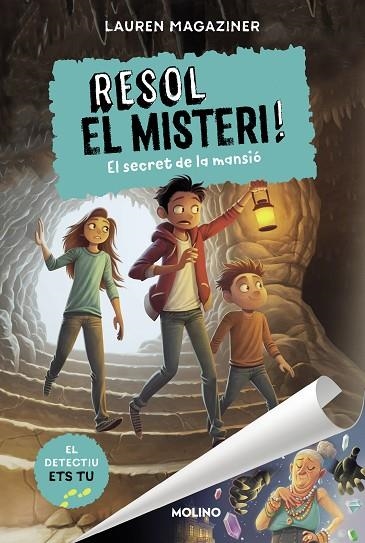 SECRET DE LA MANSIO,EL  RESOL EL MISTERI! 1 | 9788427225862 | MAGAZINER, LAUREN | Llibreria La Gralla | Llibreria online de Granollers