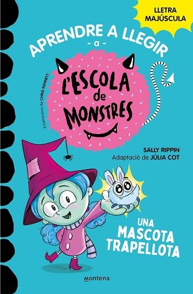 MASCOTA TRAPELLOTA, UNA  APRENDRE A LLEGIR A L#ESCOLA DE MONSTRES 1 | 9788419085337 | RIPPIN, SALLY; COT, JÚLIA | Llibreria La Gralla | Llibreria online de Granollers