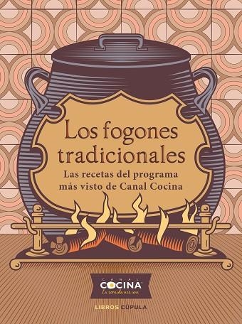 FOGONES TRADICIONALES, LOS | 9788448029180 | CANAL COCINA | Llibreria La Gralla | Llibreria online de Granollers