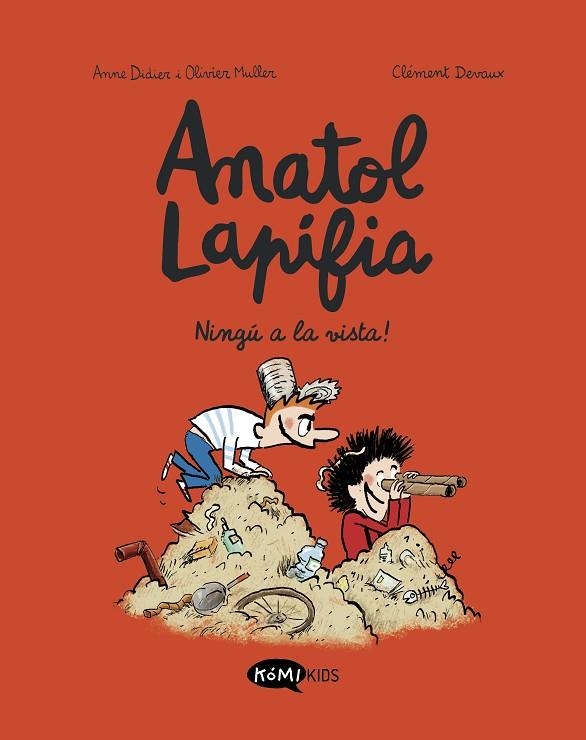 ANATOL LAPIFIA VOL.3  NINGÚ A LA VISTA! | 9788412399738 | DIDIER, ANNE / MULLER, OLIVIER | Llibreria La Gralla | Llibreria online de Granollers