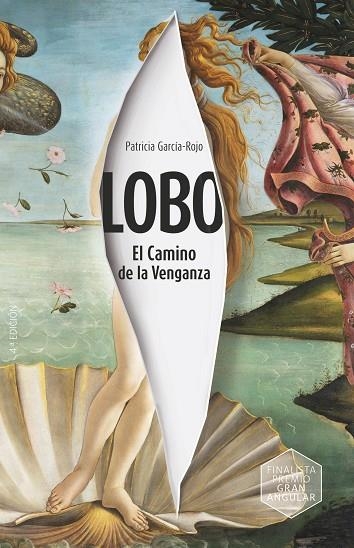 LOBO: EL CAMINO DE LA VENGANZA | 9788413923871 | GARCÍA-ROJO CANTÓN, PATRICIA | Llibreria La Gralla | Librería online de Granollers
