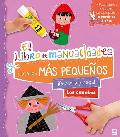 CUENTOS, LOS  - LIBRO DE MANUALIDADES PARA LOS MÁS PEQUEÑOS | 9789403228815 | VVAA | Llibreria La Gralla | Llibreria online de Granollers