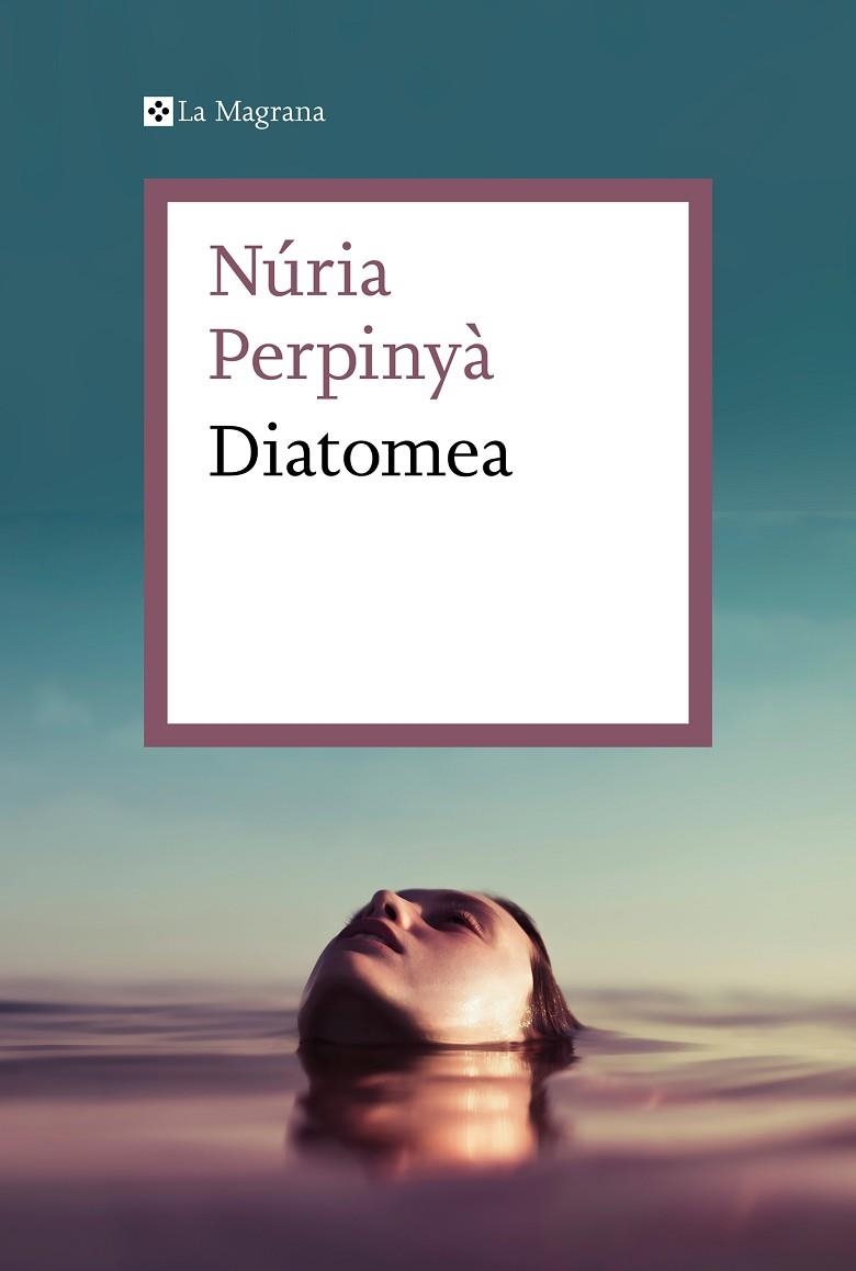 DIATOMEA | 9788419013019 | PERPINYÀ, NÚRIA | Llibreria La Gralla | Librería online de Granollers