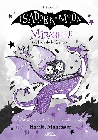 MIRABELLE I EL BOSC DE LES BRUIXES (MIRABELLE 4) | 9788420459530 | MUNCASTER, HARRIET | Llibreria La Gralla | Llibreria online de Granollers