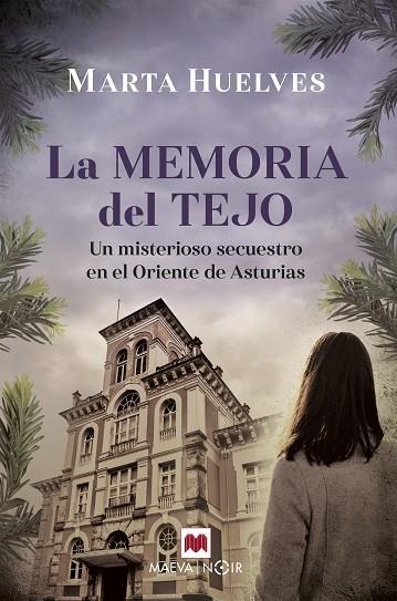 MEMORIA DEL TEJO, LA  | 9788418184895 | HUELVES, MARTA | Llibreria La Gralla | Librería online de Granollers