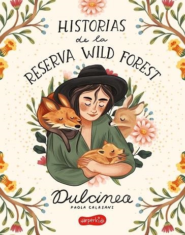 HISTORIAS DE LA RESERVA WILD FOREST | 9788418279119 | DULCINEA | Llibreria La Gralla | Librería online de Granollers