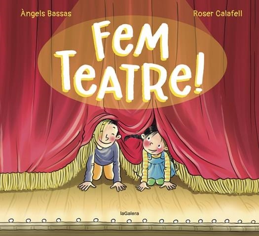 FEM TEATRE! | 9788424671976 | BASSAS, ÀNGELS | Llibreria La Gralla | Llibreria online de Granollers