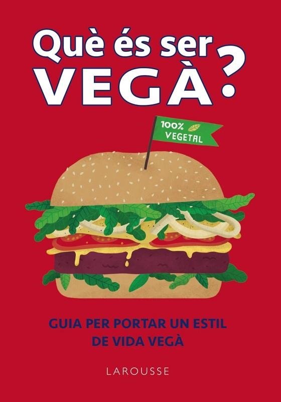 QUE ÉS SER VEGÀ? | 9788418882364 | WILLIS, CHARLOTTE | Llibreria La Gralla | Llibreria online de Granollers