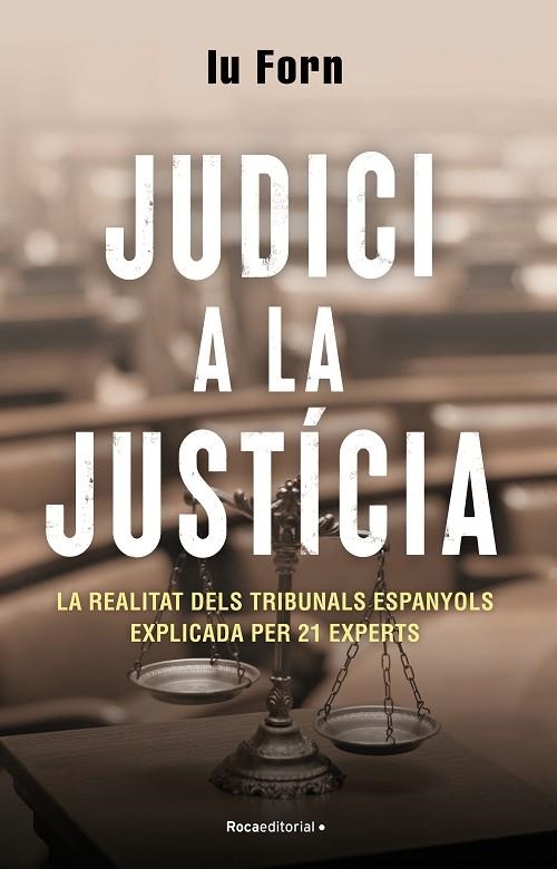 JUDICI A LA JUSTÍCIA | 9788418870200 | FORN, IU | Llibreria La Gralla | Llibreria online de Granollers