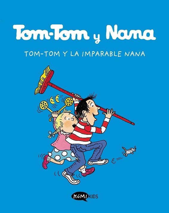 TOM-TOM Y LA IMPARABLE NANA | 9788412399769 | AA.VV. | Llibreria La Gralla | Llibreria online de Granollers