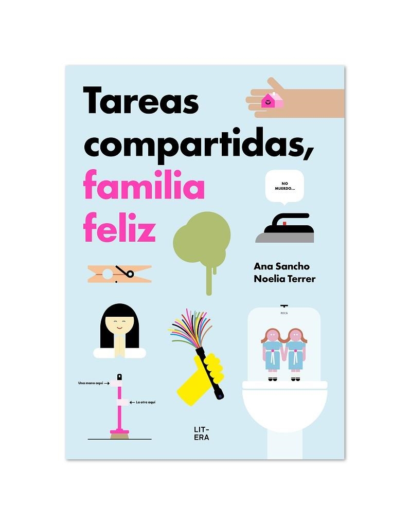 TAREAS COMPARTIDAS, FAMILIA FELIZ | 9788412409574 | SANCHO, ANA / TERRER, NOELIA | Llibreria La Gralla | Llibreria online de Granollers