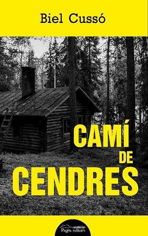 CAMÍ DE CENDRES | 9788413033051 | CUSSÓ VENTURA, BIEL | Llibreria La Gralla | Llibreria online de Granollers