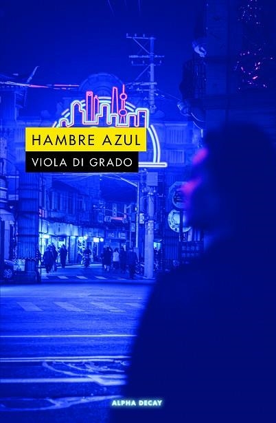 HAMBRE AZUL | 9788412478730 | GRADO, VIOLA DI | Llibreria La Gralla | Librería online de Granollers