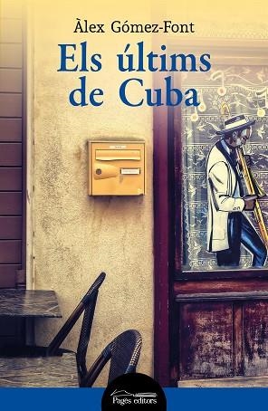 ÚLTIMS DE CUBA, ELS | 9788413033501 | GÓMEZ-FONT, ÀLEX | Llibreria La Gralla | Librería online de Granollers