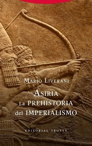 ASIRIA. LA PREHISTORIA DEL IMPERIALISMO | 9788498798241 | LIVERANI, MARIO | Llibreria La Gralla | Llibreria online de Granollers