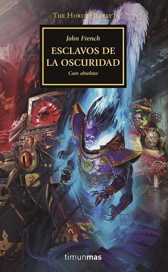 ESCLAVOS DE LA OSCURIDAD THE HORUS HERESY Nº 51/54 | 9788445008393 | FRENCH, JOHN | Llibreria La Gralla | Llibreria online de Granollers