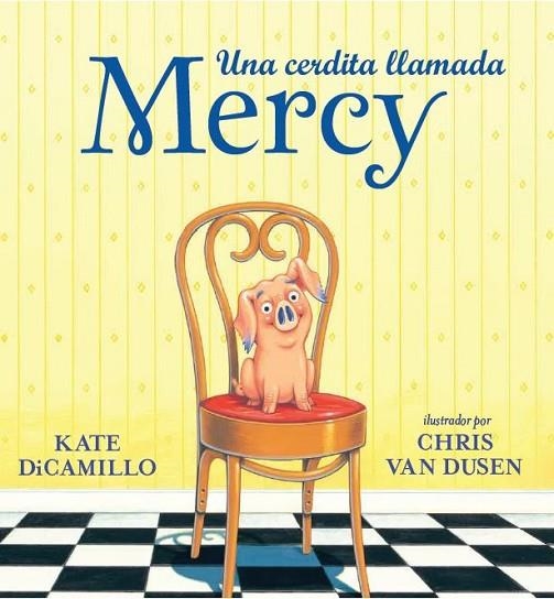 CERDITA LLAMADA MERCY, UNA | 9788484705994 | KATE DI CAMILLO | Llibreria La Gralla | Llibreria online de Granollers