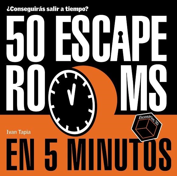 50 ESCAPE ROOMS EN 5 MINUTOS | 9788418820434 | TAPIA, IVAN | Llibreria La Gralla | Librería online de Granollers
