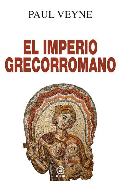 EL IMPERIO GRECORROMANO | 9788446051701 | VEYNE, PAUL | Llibreria La Gralla | Llibreria online de Granollers