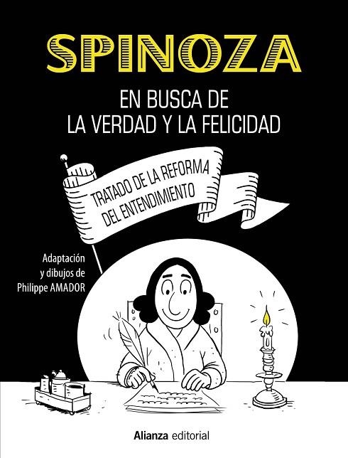 SPINOZA: EN BUSCA DE LA VERDAD Y LA FELICIDAD [CÓMIC] | 9788413627366 | AMADOR, PHILIPPE | Llibreria La Gralla | Llibreria online de Granollers