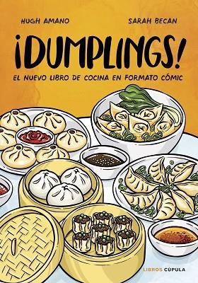 DUMPLINGS! | 9788448028558 | AMANO Y SARAH BECAN, HUGH | Llibreria La Gralla | Librería online de Granollers