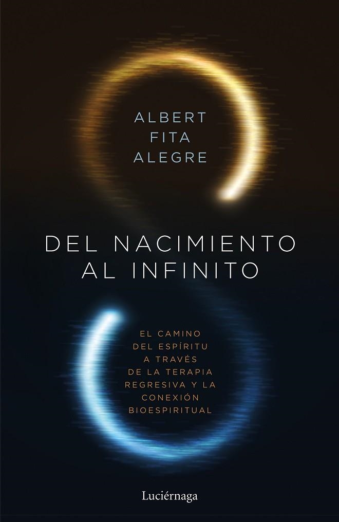 DEL NACIMIENTO AL INFINITO | 9788419164049 | FITA, ALBERT | Llibreria La Gralla | Llibreria online de Granollers