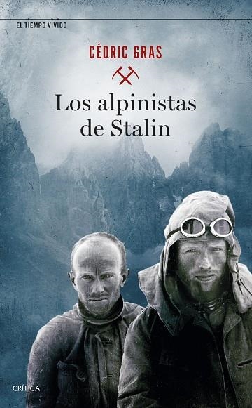 ALPINISTAS DE STALIN, LOS | 9788491993988 | GRAS, CÉDRIC | Llibreria La Gralla | Llibreria online de Granollers