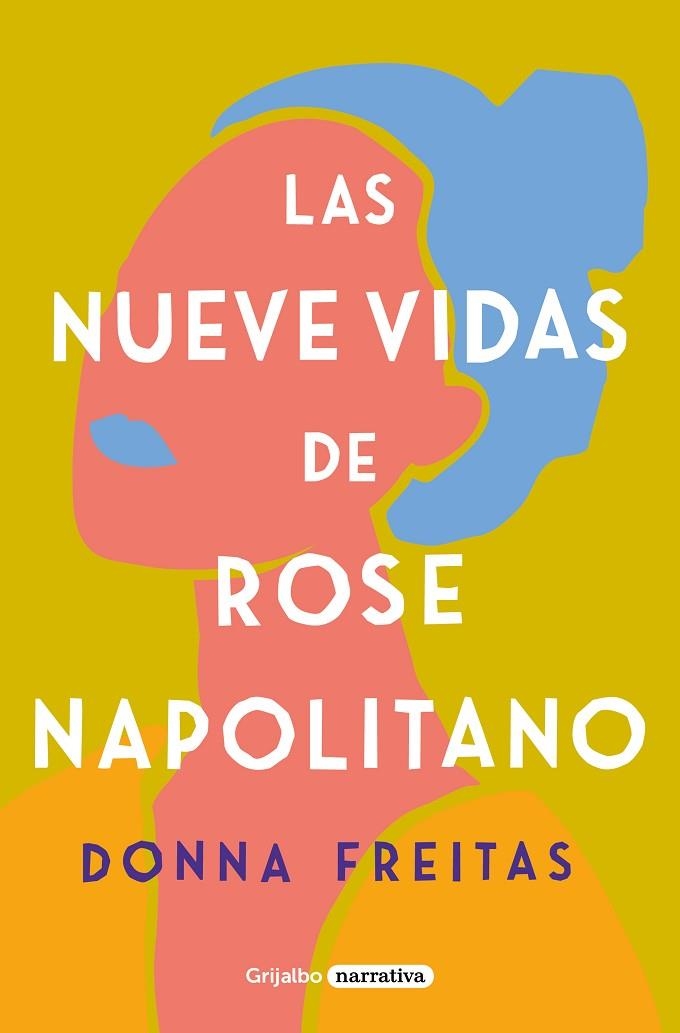 NUEVE VIDAS DE ROSE NAPOLITANO, LAS | 9788425359965 | FREITAS, DONNA | Llibreria La Gralla | Llibreria online de Granollers