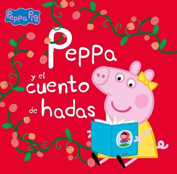 PEPPA Y EL CUENTO DE HADAS (UN CUENTO DE PEPPA PIG) | 9788448860295 | HASBRO, / EONE, | Llibreria La Gralla | Llibreria online de Granollers