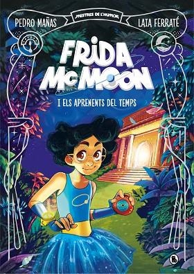 FRIDA MCMOON I ELS APRENENTS DEL TEMPS (MESTRES DE L'HUMOR FRIDA MCMOON 1) | 9788402425829 | MAÑAS, PEDRO / FERRATÉ, LAIA | Llibreria La Gralla | Llibreria online de Granollers