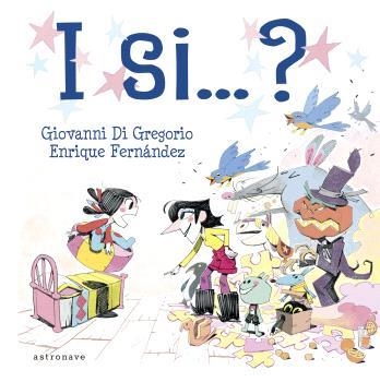 I SI...? | 9788467951288 | GREGORIO; GIOVANNI DI;  FERNÁNDEZ, ENRIQUE | Llibreria La Gralla | Llibreria online de Granollers