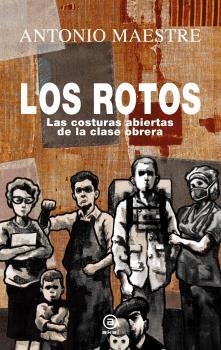 ROTOS, LOS | 9788446051251 | MAESTRE HERNÁNDEZ, ANTONIO | Llibreria La Gralla | Librería online de Granollers