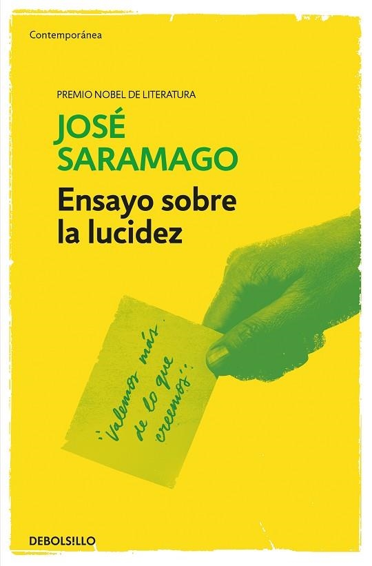 ENSAYO SOBRE LA LUCIDEZ | 9788490628768 | SARAMAGO, JOSÉ | Llibreria La Gralla | Llibreria online de Granollers