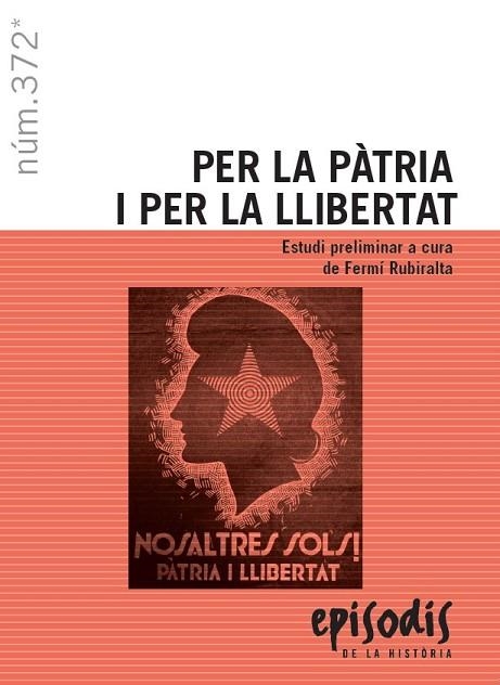 PER LA PÀTRIA I PER LA LLIBERTAT | 9788423208814 | RUBIRALTA I CASAS, FERMÍ | Llibreria La Gralla | Llibreria online de Granollers