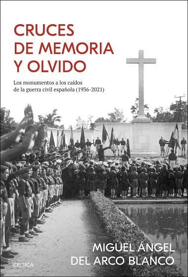 CRUCES DE MEMORIA Y OLVIDO | 9788491993285 | ARCO, MIGUEL ÁNGEL DEL | Llibreria La Gralla | Llibreria online de Granollers